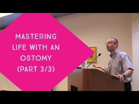 Mastering Life with an Ostomy: Part 3 of 3