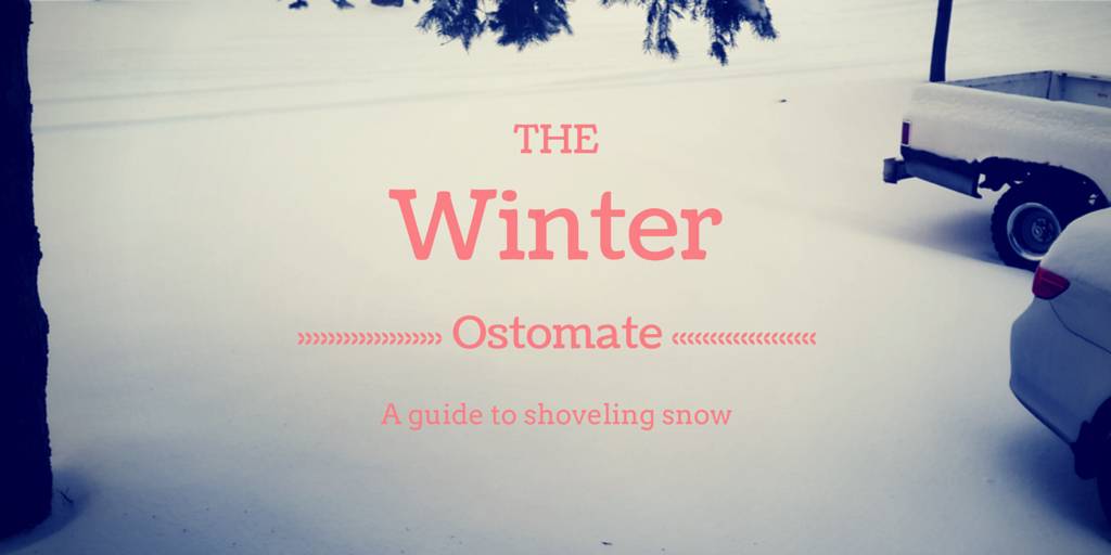 The winter ostomate: shoveling show with an ostomy