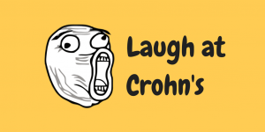 Laugh at Crohn's Disease